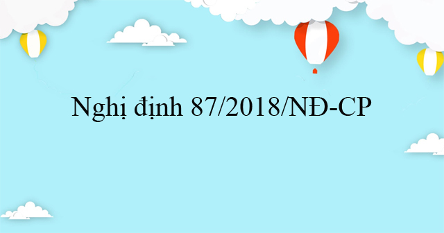 luat hong phuc vn nghi dinh 87 2018 nd cp hoat dong kinh doanh khi