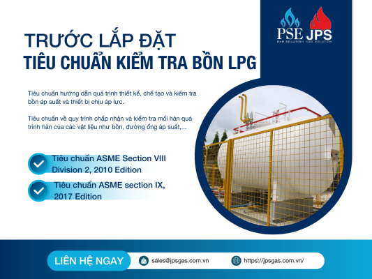 TIÊU CHUẨN ASME KIỂM TRA BỒN LPG (TRƯỚC KHI LẮP ĐẶT)