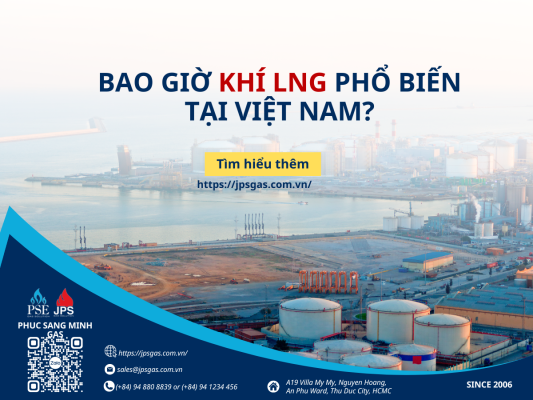 Bao giờ khí LNG phổ biến tại Việt Nam