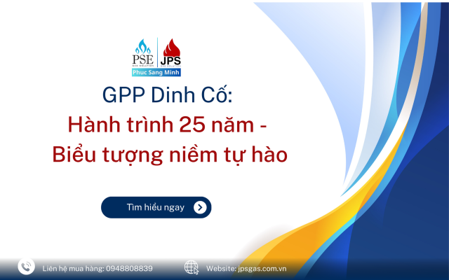GPP Dinh Cố: Hành trình 25 năm - Biểu tượng niềm tự hào