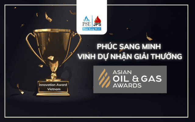 Phúc Sang Minh vinh dự nhận giải thưởng Asian Oil & Gas Awards 2024