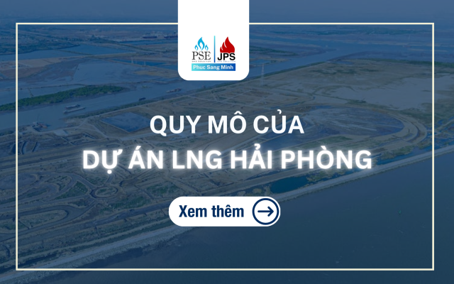Quy mô củ dự án LNG Hải Phòng
