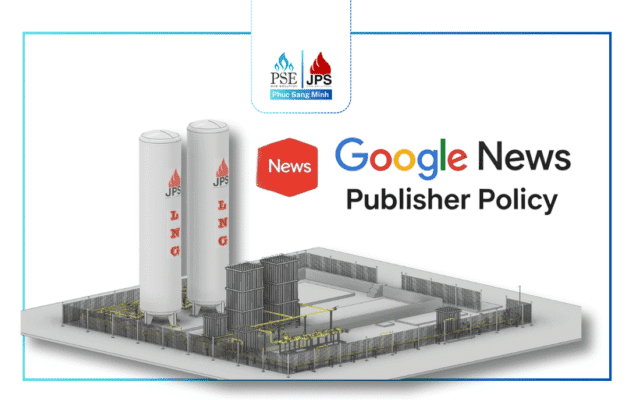 Chính sách Ấn bản của JPS Gas trên Google News